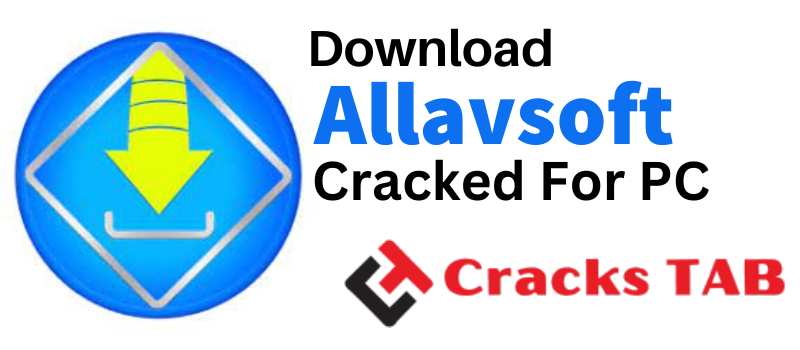 Allavsoft Crack 