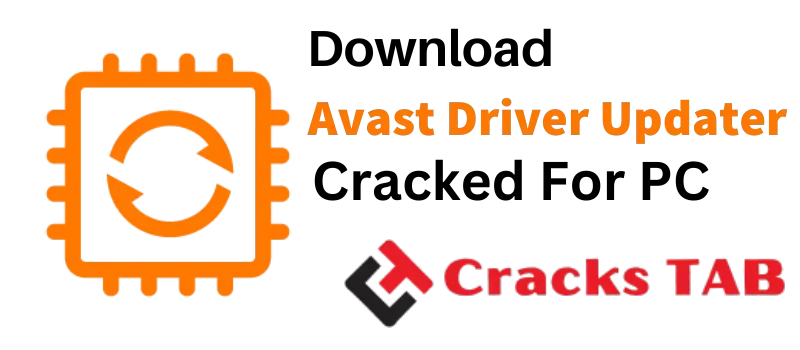 Avast Driver Updater Activated Crack