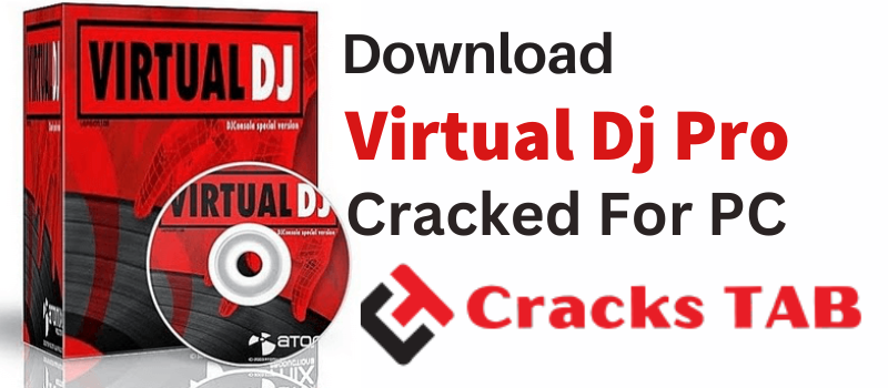 VirtualDJ Pro Crack 