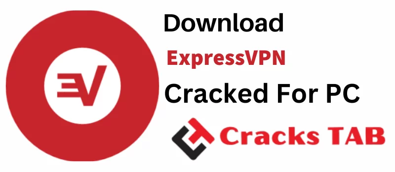 ExpressVPN Crack