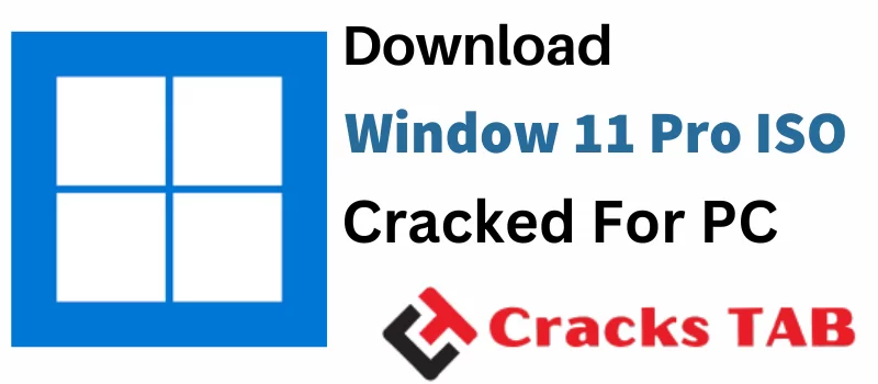 Windows 11 Pro ISO Crack