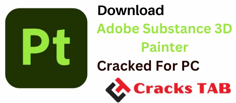 Adobe Substance 3D Painter Crack
